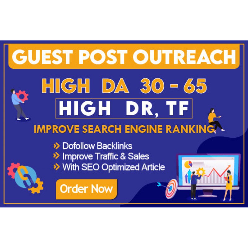 Guest posting blogger outreach to high authority websites having da 30 to 60